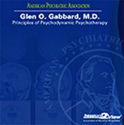 Principles of Psychodynamic Psychotherapy: A CD-ROM Course book