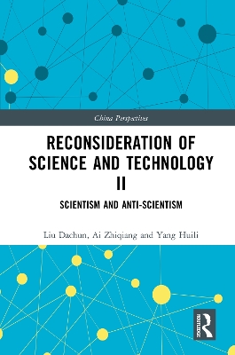 Reconsideration of Science and Technology II: Scientism and Anti-Scientism by Liu Dachun