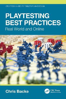 Playtesting Best Practices: Real World and Online by Chris Backe