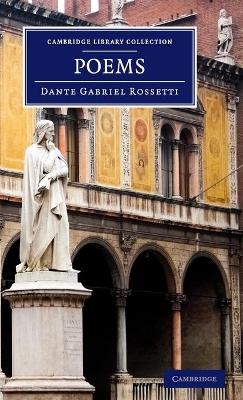 Poems by Dante Gabriel Rossetti