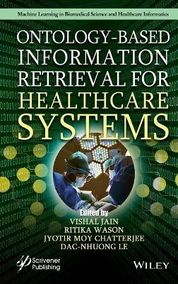 Ontology-Based Information Retrieval for Healthcare Systems book