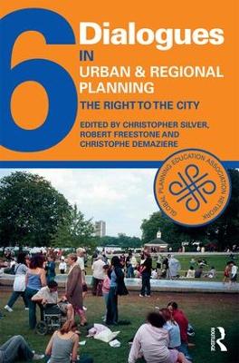 Dialogues in Urban and Regional Planning 6 by Christopher Silver
