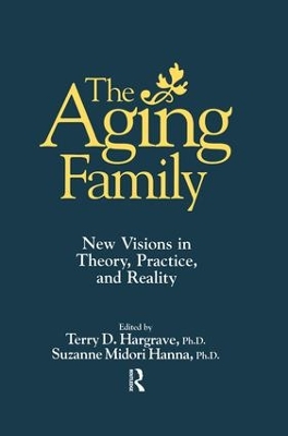 The Aging Family by Terry Hargrave