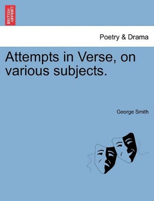 Attempts in Verse, on Various Subjects. book