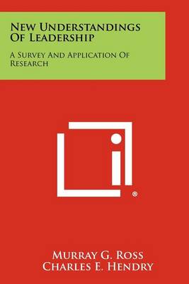 New Understandings of Leadership: A Survey and Application of Research book