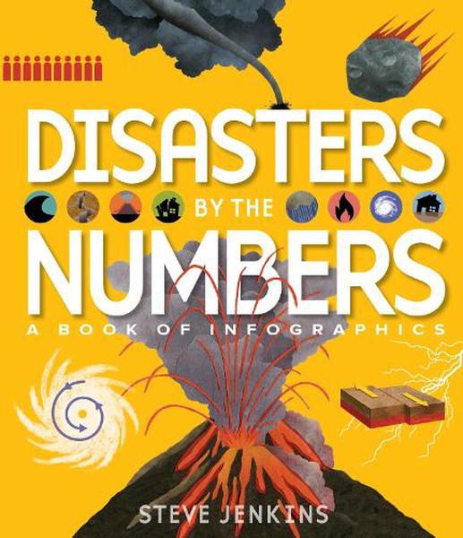 Disasters by the Numbers: A Book of Infographics book