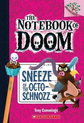 Sneeze of the Octo-Schnozz by Troy Cummings