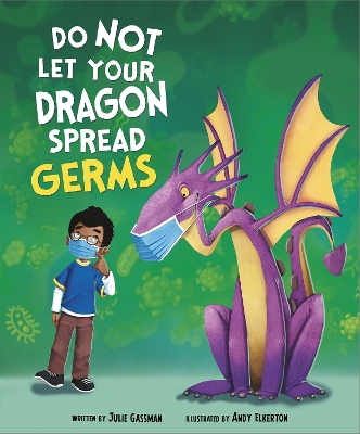 Do Not Let Your Dragon Spread Germs book