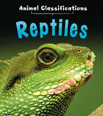 Reptiles by Angela Royston