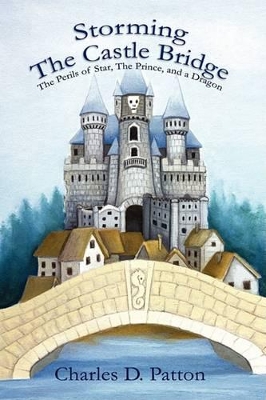 Storming the Castle Bridge book