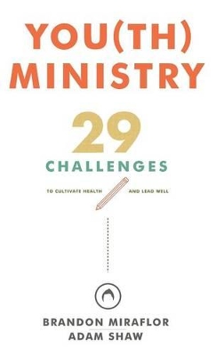 You(th) Ministry by Brandon A. L. Miraflor