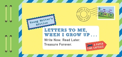 Letters to Me, When I Grow Up book