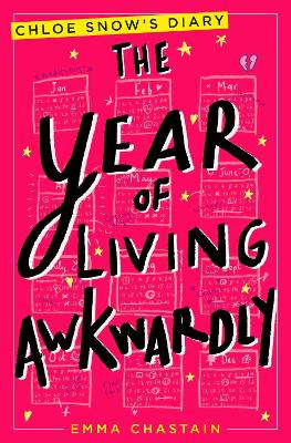 Year of Living Awkwardly: Chloe Snow's Diary #2 book