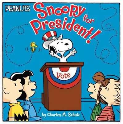 Snoopy for President! book