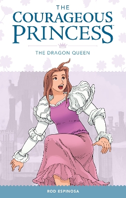 The Courageous Princess Volume 3: The Dragon Queen book