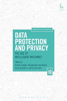 Data Protection and Privacy, Volume 10: The Age of Intelligent Machines by Ronald Leenes