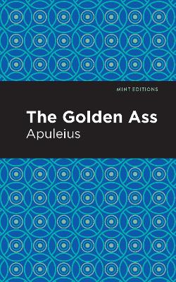 The Golden Ass by Apuleius