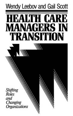 Health Care Managers in Transition book