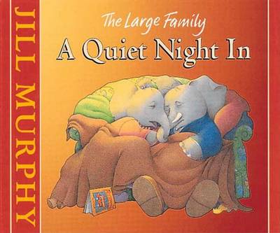 A A Quiet Night In by Jill Murphy