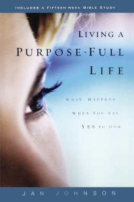 Living a Purpose-Full Life book