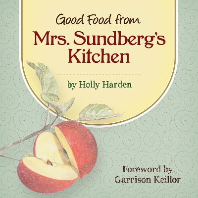 Good Food from Mrs. Sundberg's Kitchen book