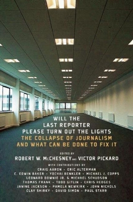 Will The Last Reporter Please Turn Out The Lights book