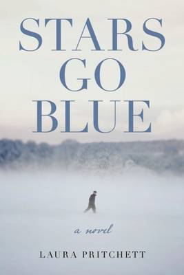 Stars Go Blue: A Novel book