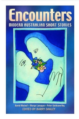 Encounters: Modern Australian Short Stories book