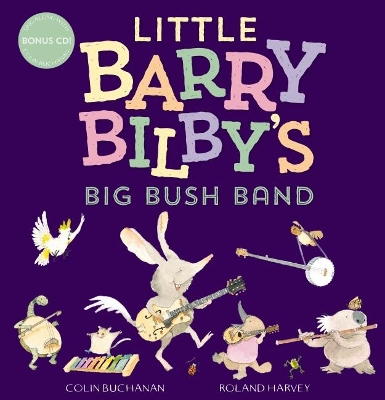 Little Barry Bilby's Big Bush Band + CD book