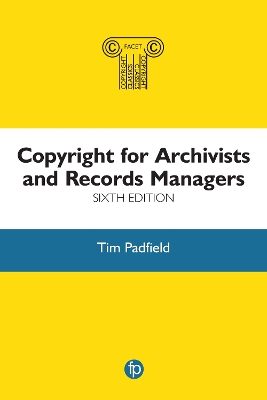 Copyright for Archivists and Records Managers book