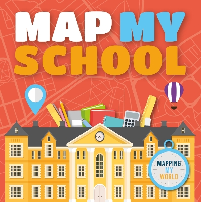 Map My School book