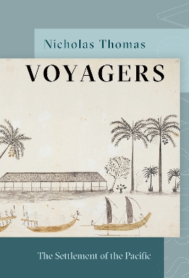 Voyagers: The Settlement of the Pacific book