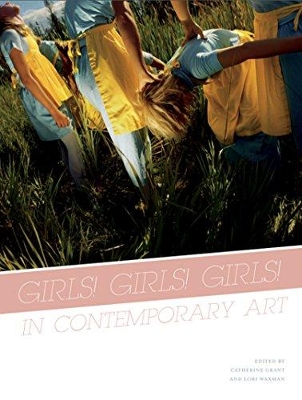 Girls! Girls! Girls! In Contemporary Art book