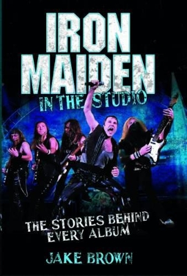 Iron Maiden in the Studio book