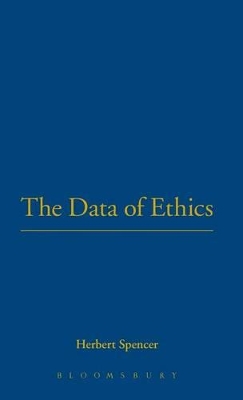 The Data of Ethics by Herbert Spencer