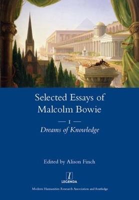 Selected Essays of Malcolm Bowie by Malcolm Bowie