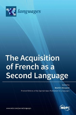 The Acquisition of French as a Second Language book