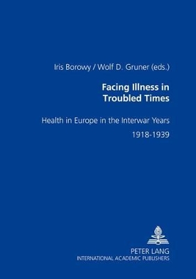 Facing Illness in Troubled Times book