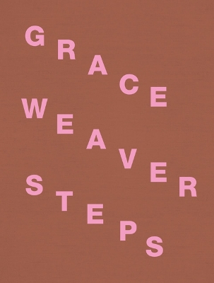 Grace Weaver: Steps book