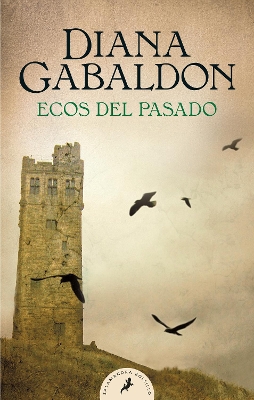 An Ecos del pasado / An Echo in the Bone by Diana Gabaldon