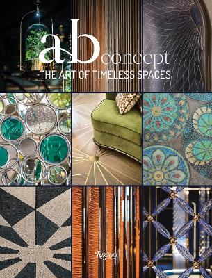 The Art of Timeless Spaces: AB Concept book