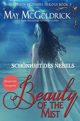 The Beauty of the Mist (Schönheit des Nebels) by May McGoldrick