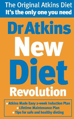 Dr Atkins New Diet Revolution by Robert C. Atkins