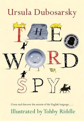 The Word Spy by Ursula Dubosarsky