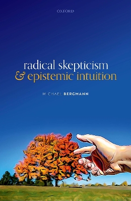 Radical Skepticism and Epistemic Intuition book