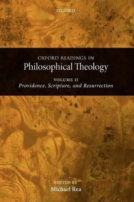 Oxford Readings in Philosophical Theology by Michael C. Rea
