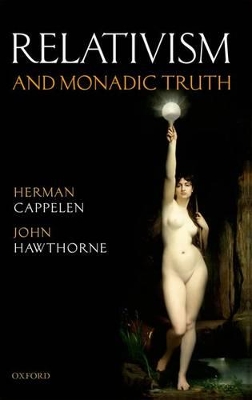 Relativism and Monadic Truth book