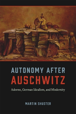 Autonomy After Auschwitz book
