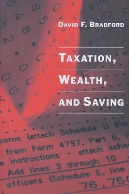 Taxation, Wealth, and Saving book