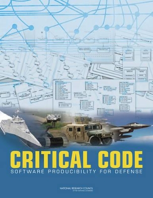 Critical Code: Software Producibility for Defense book
